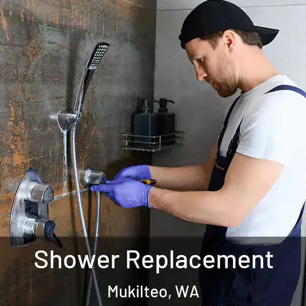  Shower Replacement Mukilteo, WA